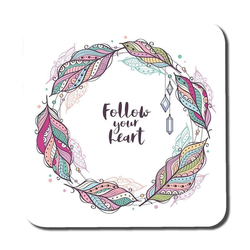 Follow your heart (Coaster) - Andrew Lee Home and Living